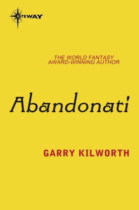 Abandonati (ebok) av Garry Kilworth