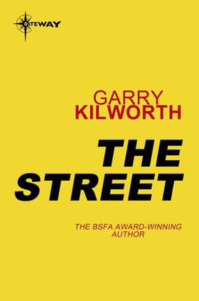 The Street (ebok) av Garry Kilworth