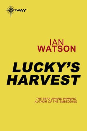 Lucky's Harvest - Mana Book 1 (ebok) av Ian Watson