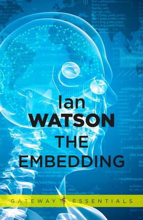 The Embedding (ebok) av Ian Watson
