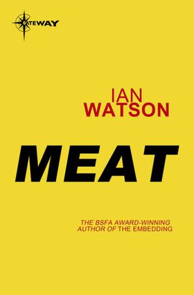 Meat (ebok) av Ian Watson