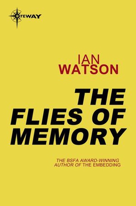The Flies of Memory (ebok) av Ian Watson