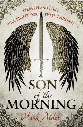 Son of the Morning (ebok) av Mark Alder