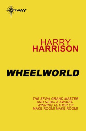 Wheelworld - To The Stars Book 2 (ebok) av Harry Harrison