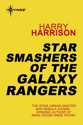Star Smashers of the Galaxy Rangers (ebok) av Harry Harrison