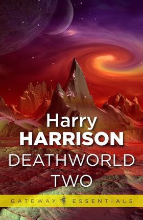 Deathworld Two - Deathworld Book 2 (ebok) av Harry Harrison