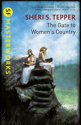 The Gate to Women's Country (ebok) av Sheri S. Tepper