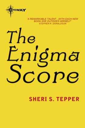 The Enigma Score (ebok) av Sheri S. Tepper