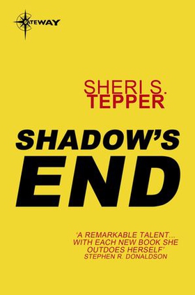 Shadow's End (ebok) av Sheri S. Tepper