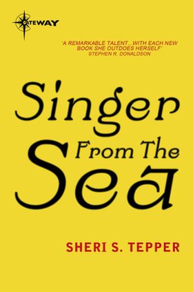 Singer From The Sea (ebok) av Sheri S. Tepper