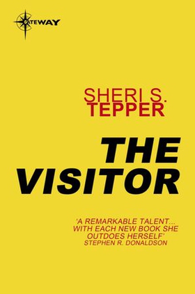 The Visitor (ebok) av Sheri S. Tepper