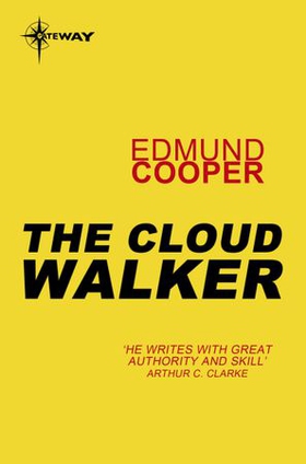 The Cloud Walker (ebok) av Edmund Cooper