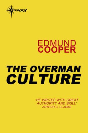 The Overman Culture (ebok) av Edmund Cooper