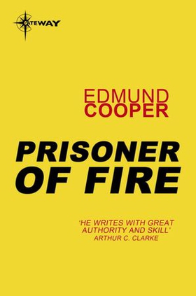 Prisoner of Fire (ebok) av Edmund Cooper