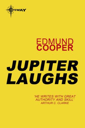 Jupiter Laughs (ebok) av Edmund Cooper