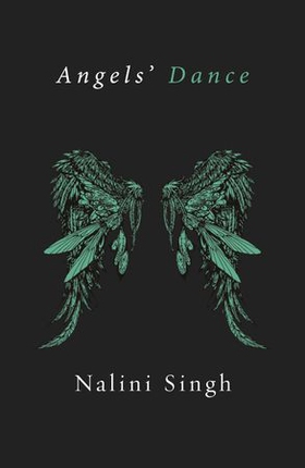 Angels' Dance - A Guild Hunter Novella (ebok) av Nalini Singh