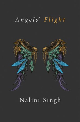 Angels' Flight - A Guild Hunter Collection (ebok) av Nalini Singh