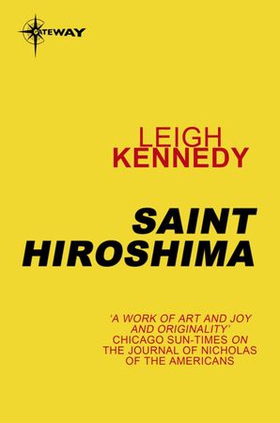 Saint Hiroshima (ebok) av Leigh Kennedy