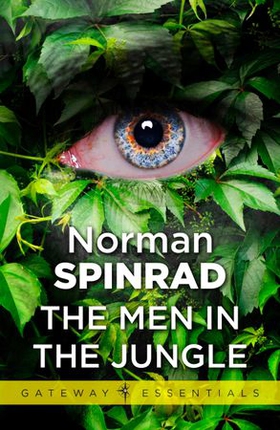 The Men in the Jungle (ebok) av Norman Spinrad