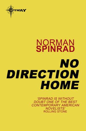 No Direction Home (ebok) av Norman Spinrad