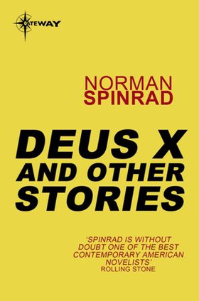 Deus X (ebok) av Norman Spinrad