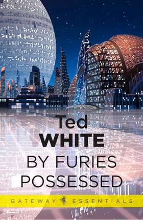 By Furies Possessed (ebok) av Ted White