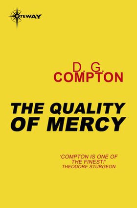 The Quality of Mercy (ebok) av D G Compton