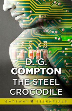 The Steel Crocodile (ebok) av D G Compton