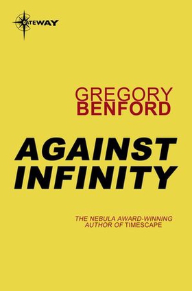Against Infinity - Jupiter Project Book 2 (ebok) av Gregory Benford