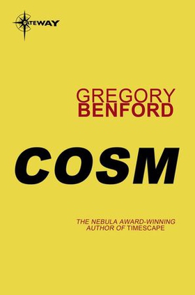 Cosm (ebok) av Gregory Benford