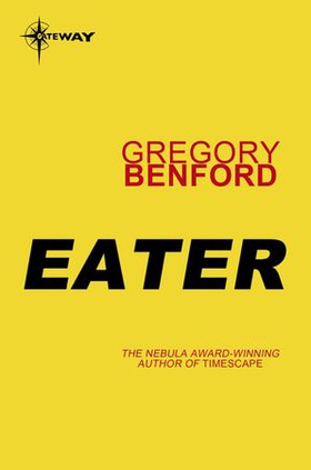 Eater (ebok) av Gregory Benford