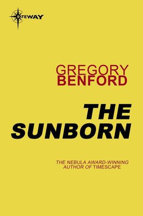 The Sunborn - Martian Race Book 2 (ebok) av Gregory Benford