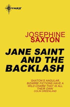 Jane Saint and the Backlash