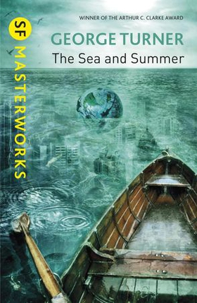 The Sea and Summer (ebok) av George Turner