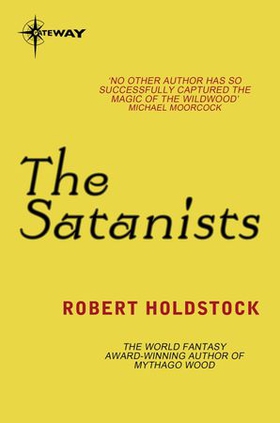 The Satanists (ebok) av Robert Holdstock