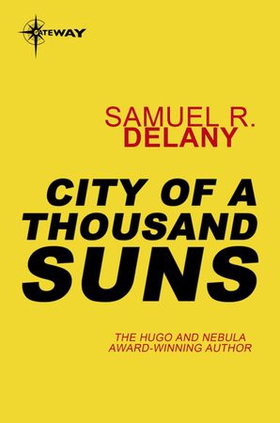 City of a Thousand Suns (ebok) av Samuel R. Delany