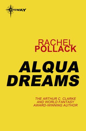 Alqua Dreams (ebok) av Rachel Pollack