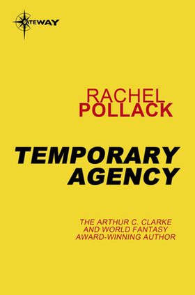 Temporary Agency (ebok) av Rachel Pollack