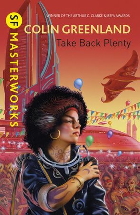 Take Back Plenty (ebok) av Colin Greenland