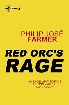 Red Orc's Rage (ebok) av Philip Jose Farmer
