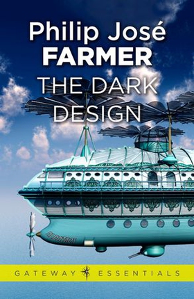 The Dark Design (ebok) av Philip Jose Farmer