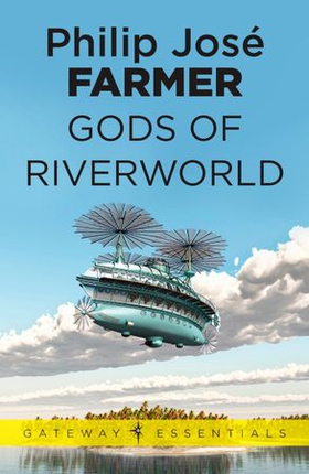 Gods of Riverworld