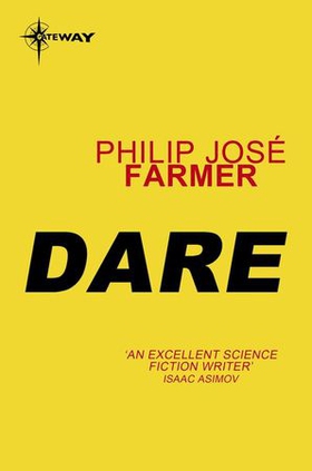 Dare (ebok) av Philip Jose Farmer