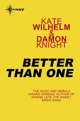 Better than One (ebok) av Kate Wilhelm
