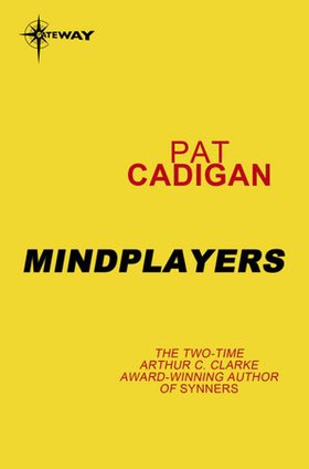 Mindplayers (ebok) av Pat Cadigan