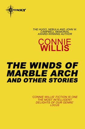 The Winds of Marble Arch And Other Stories (ebok) av Connie Willis