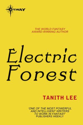Electric Forest (ebok) av Tanith Lee