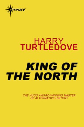 King of the North (ebok) av Harry Turtledove