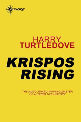 Krispos Rising (ebok) av Harry Turtledove