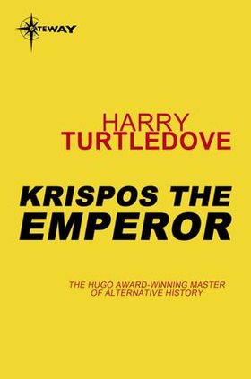 Krispos the Emperor (ebok) av Harry Turtledove